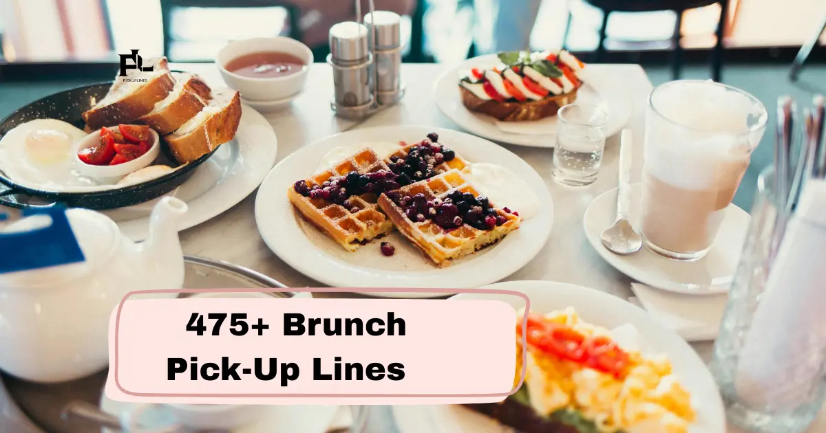 Brunch Pick-Up Lines