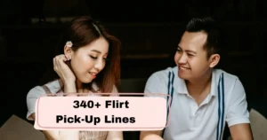 Flirt Pick-Up Lines