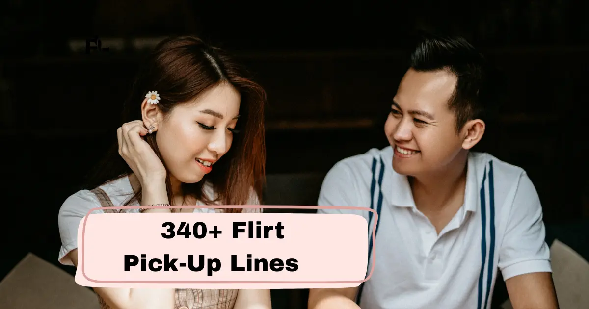 Flirt Pick-Up Lines