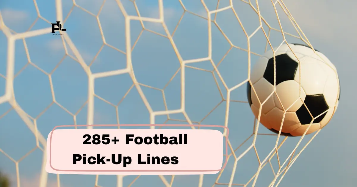 Football Pick-Up Lines