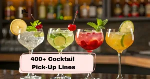 Cocktail Pick-Up Lines