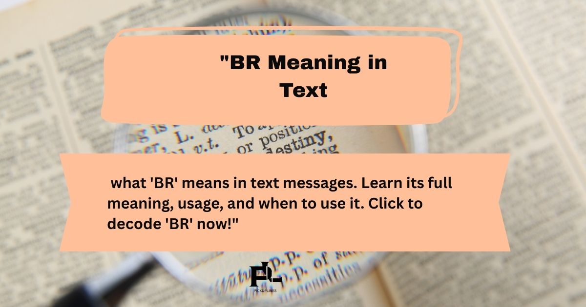 BR Meaning in Text