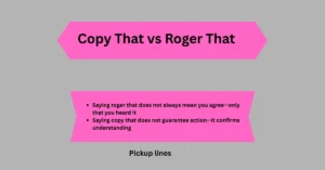 Copy That vs Roger That