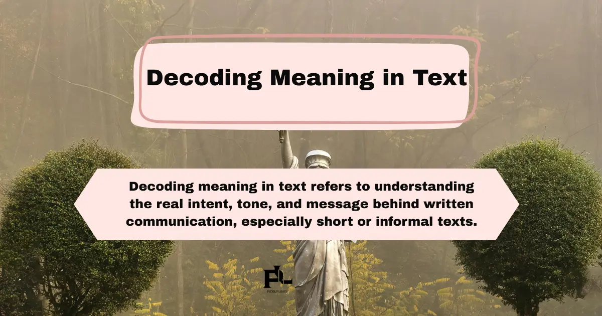 Decoding Meaning in Text