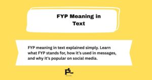 FYP Meaning in Text