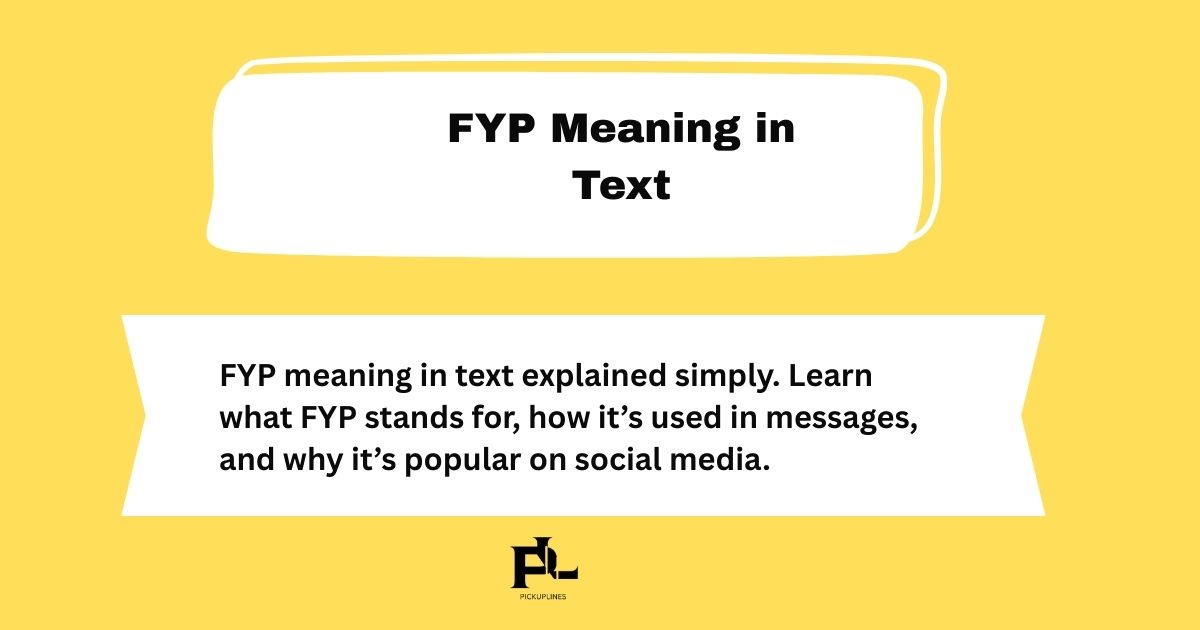 FYP Meaning in Text