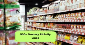 Grocery Pick-Up Lines