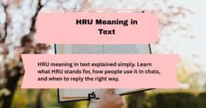 HRU Meaning in Text (1)