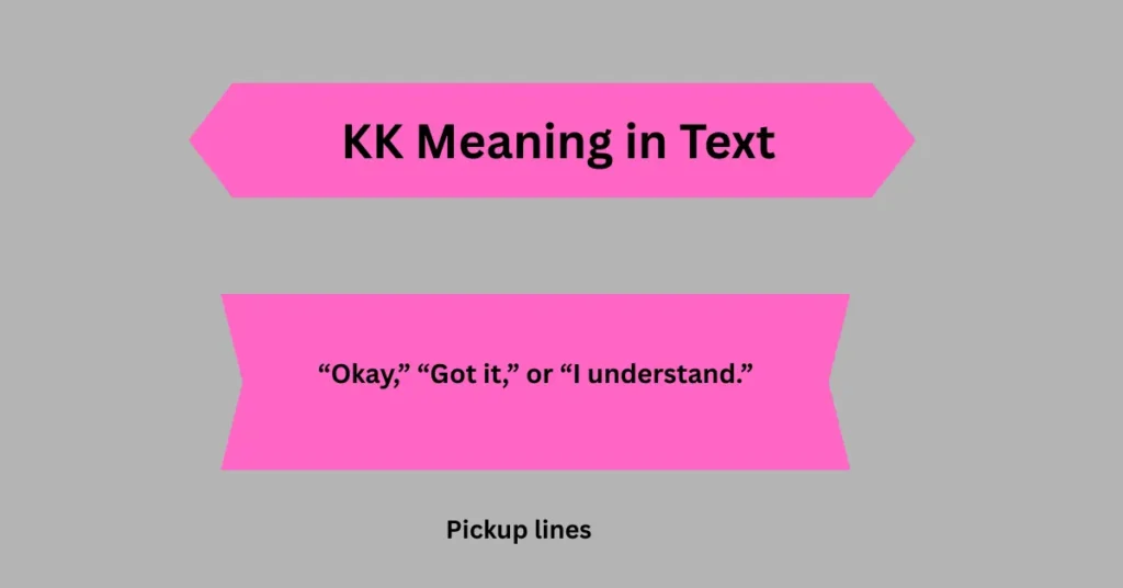 KK Meaning in Text