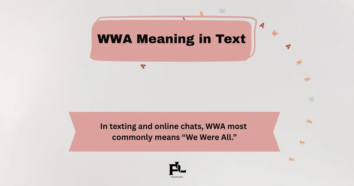 WWA Meaning in Text