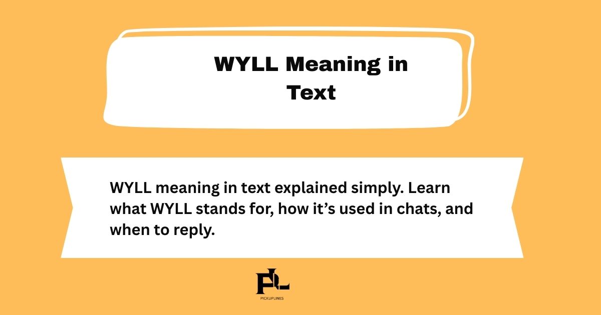 WYLL Meaning in Text