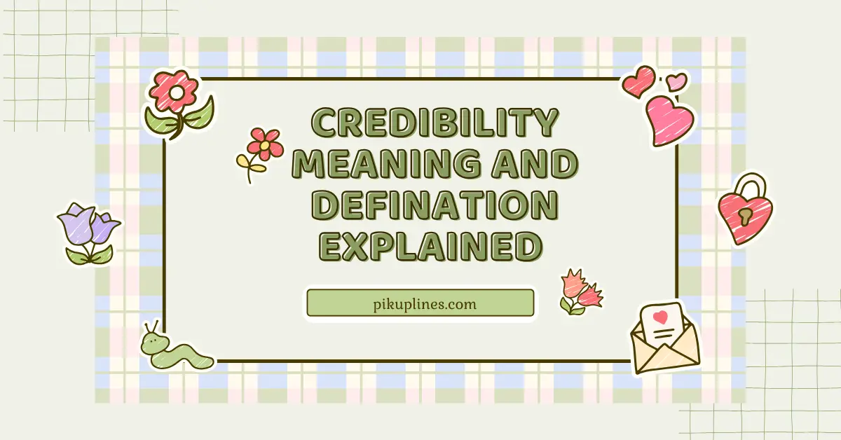 Credibility Meaning and Defination Explained