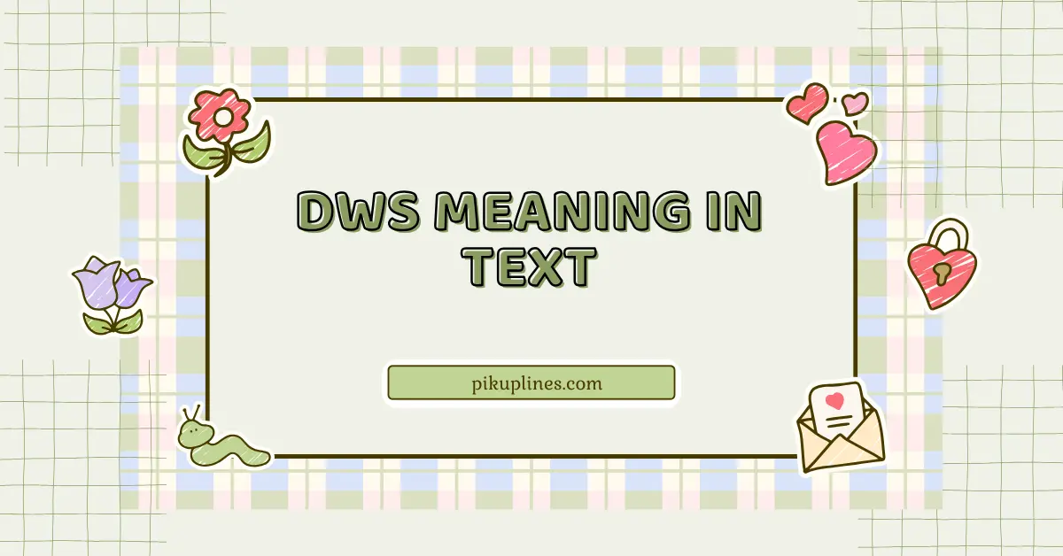 DWS Meaning in Text