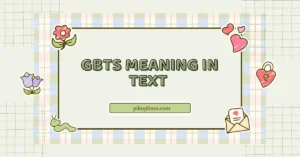 GBTS Meaning in Text