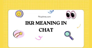 IKR Meaning in Chat