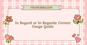 In Regard or In Regards