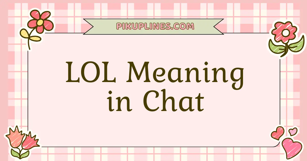 LOL Meaning in Chat