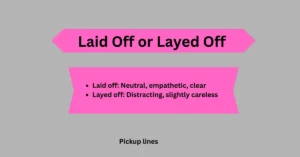 Laid Off or Layed Off
