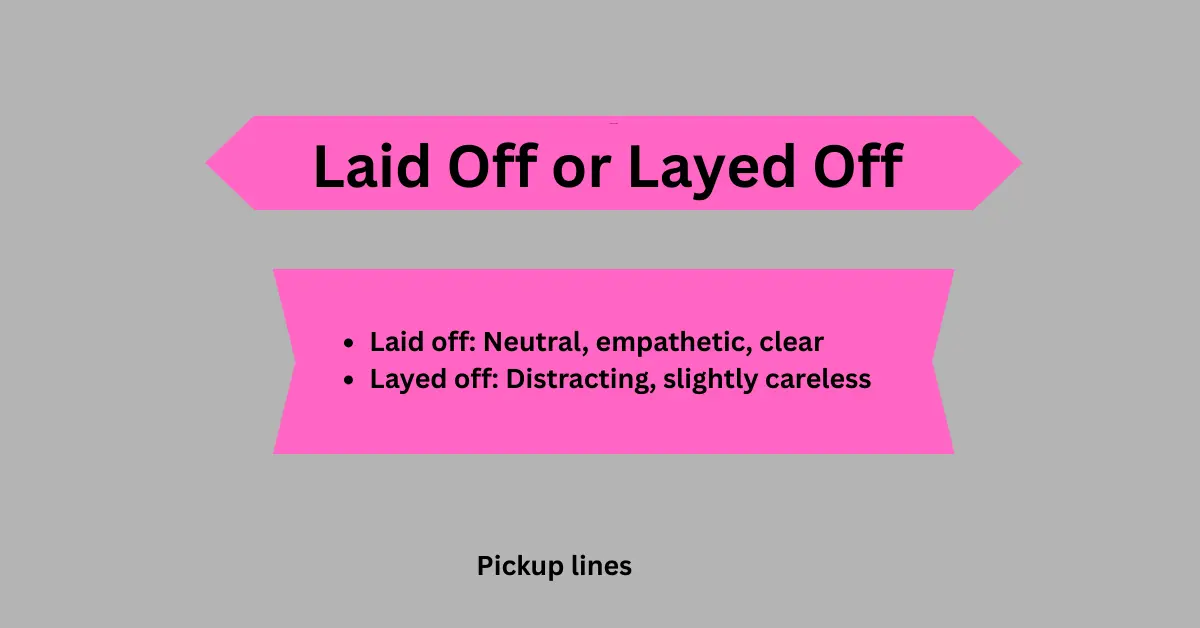 Laid Off or Layed Off