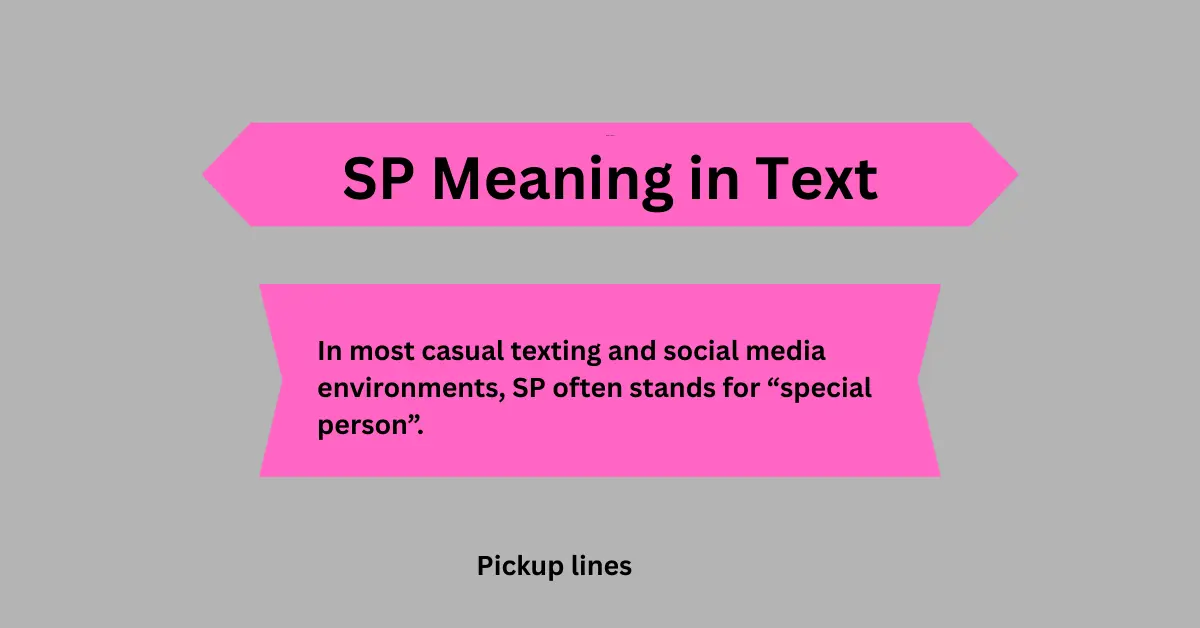 SP Meaning in Text