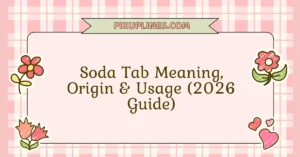 Soda Tab Meaning