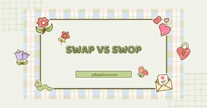 Swap vs Swop