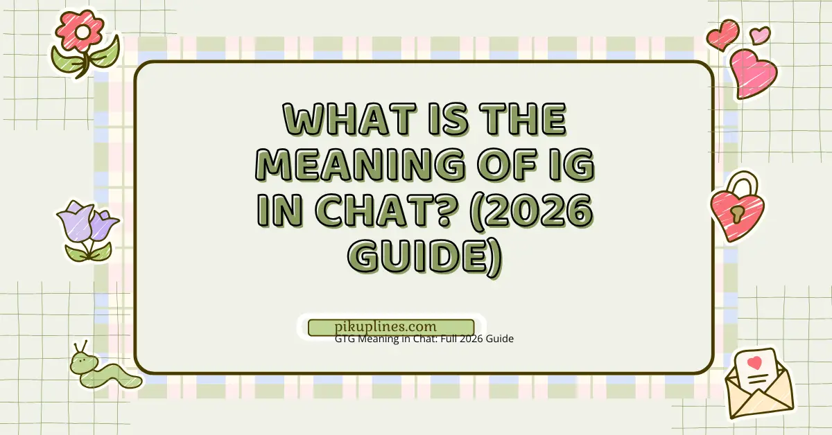What Is the Meaning of IG in Chat?