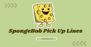 SpongeBob Pick Up Lines